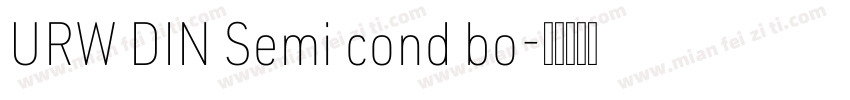 URW DIN Semi cond bo字体转换